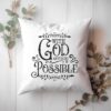 With God All Things Are Possible Pillowcase